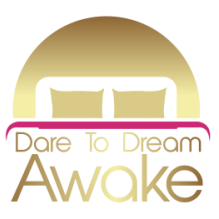 Dare To Dream Awake